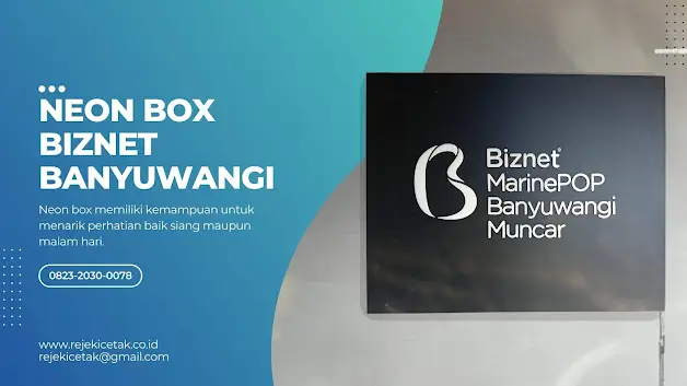 Pembuatan Neon Box Biznet Muncar Banyuwangi