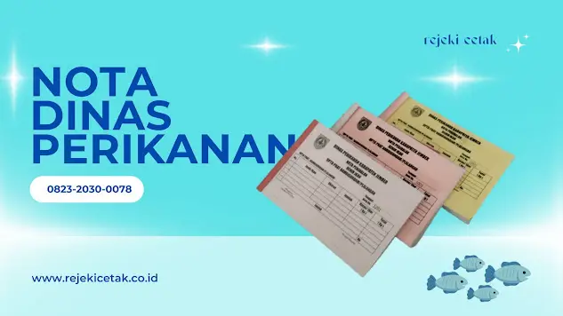 Portofolio : Nota Dinas Perikanan oleh Rejeki Cetak Jember