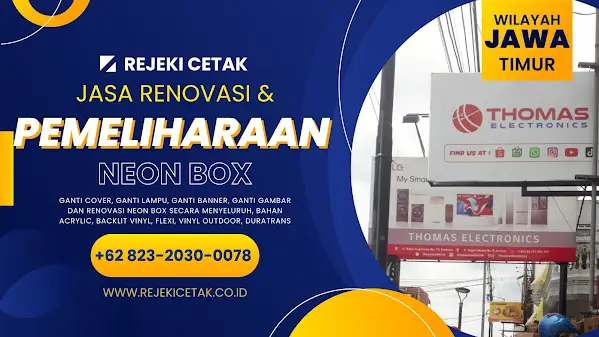 Jasa Renovasi dan Pemeliharaan Neon Box Profesional di Jember, Bondowoso, dan Situbondo