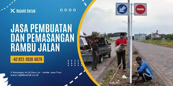 Pembuatan dan Pemasangan Rambu Jalan di Jember, Jawa Timur