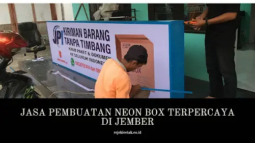 🌟 Jasa Pembuatan Neon Box Terpercaya di Jember | Rejeki Cetak Solusi Promosi Bisnis Anda! ✨