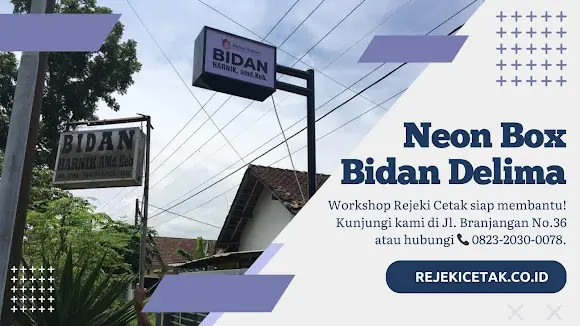 ⚕️ Portofolio Pembuatan Neon Box Bidan Delima: Meningkatkan Visibilitas Layanan Kesehatan 🏥