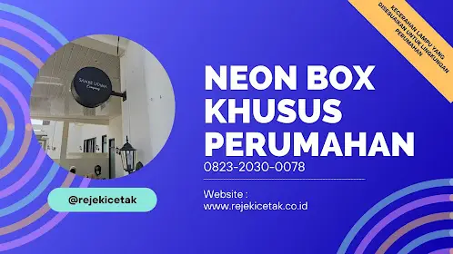 Jasa Pembuatan Neonbox untuk Usaha di Perumahan: Tingkatkan Daya Tarik Bisnis!