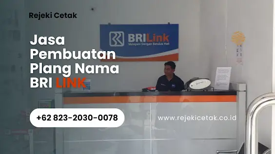 Cara Menggunakan BRI Link dan Dimana Tempat Pembuatan Plang Nama BRI Link