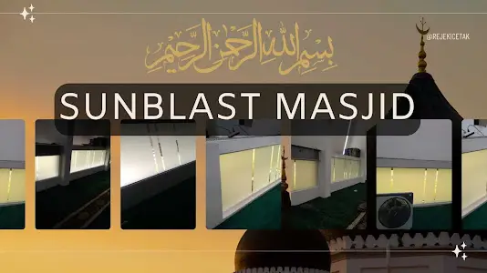 Sunblast Untuk Masjid, Dimana Jasa Pembuatan dan Pasangnya?
