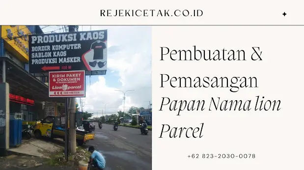 Jasa Pembuatan Papan Nama Lion Parcel di Jember