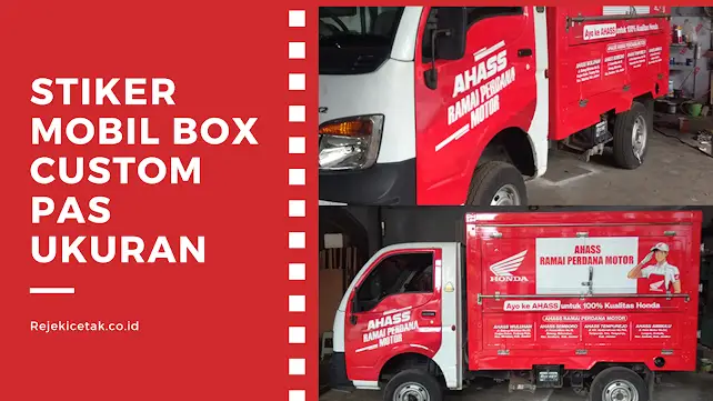 🚚 Stiker Mobil Box Custom Pas Ukuran di Rejeki Cetak! Desain Keren, Tahan Lama, dan Pasti Pas Sesuaikan Mobil Box Anda!
