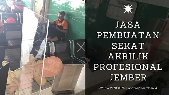 ✨ Jasa Pembuatan Sekat Meja Akrilik di Jember, Bondowoso, Situbondo: Solusi Estetik & Higienis untuk Ruang Kerja dan Event