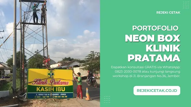 Portofolio: Neon Box Klinik Pratama Kasih Ibu oleh Rejeki Cetak Jember
